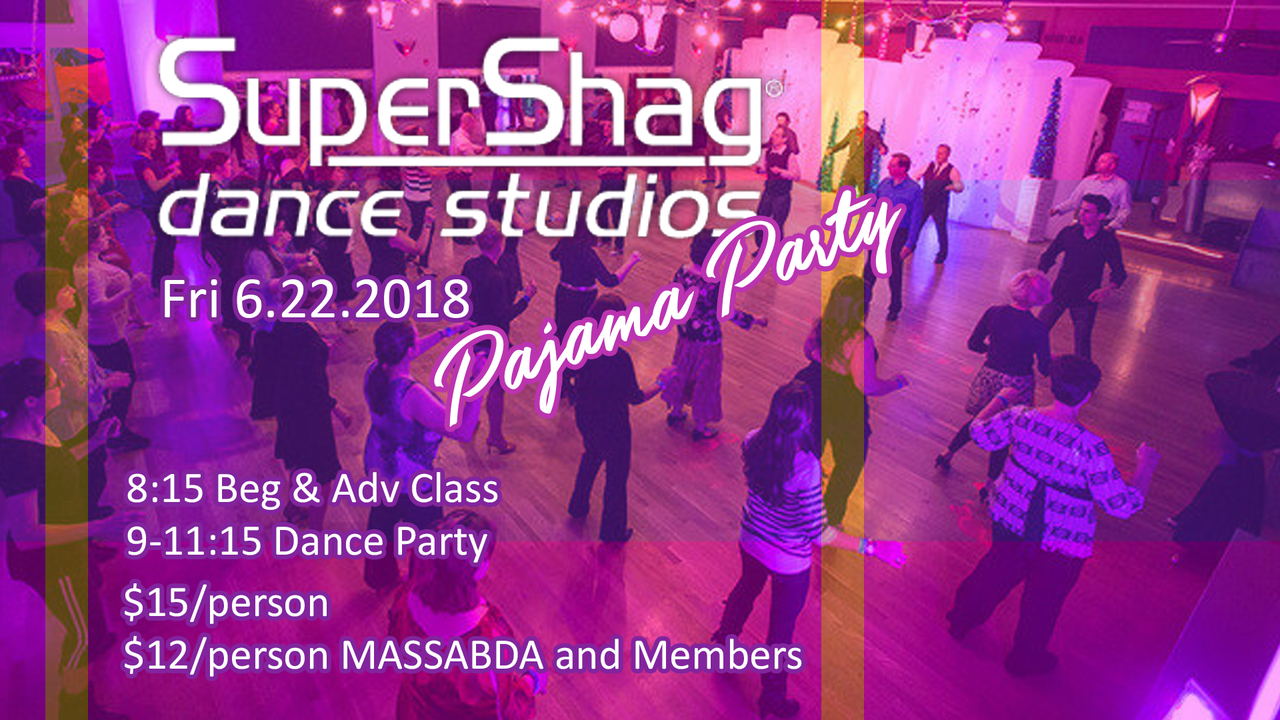 SuperShag: Ballroom, Latin, Swing Pajama Dance Party [06/22/18]