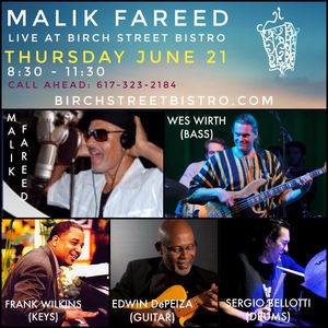 The Malik Fareed Quintet LIVE at Birch Street Bistro! [06/21/18]