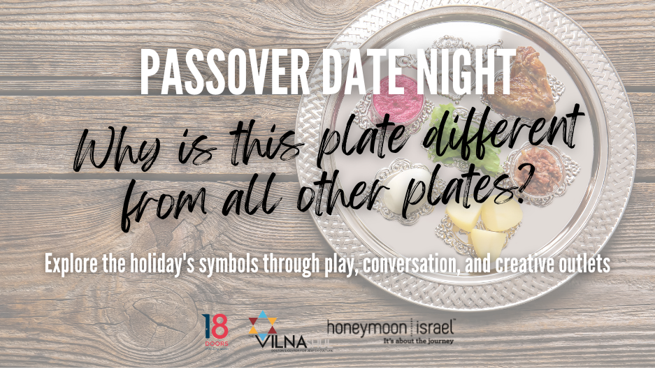 Passover Date Night [03/30/22]